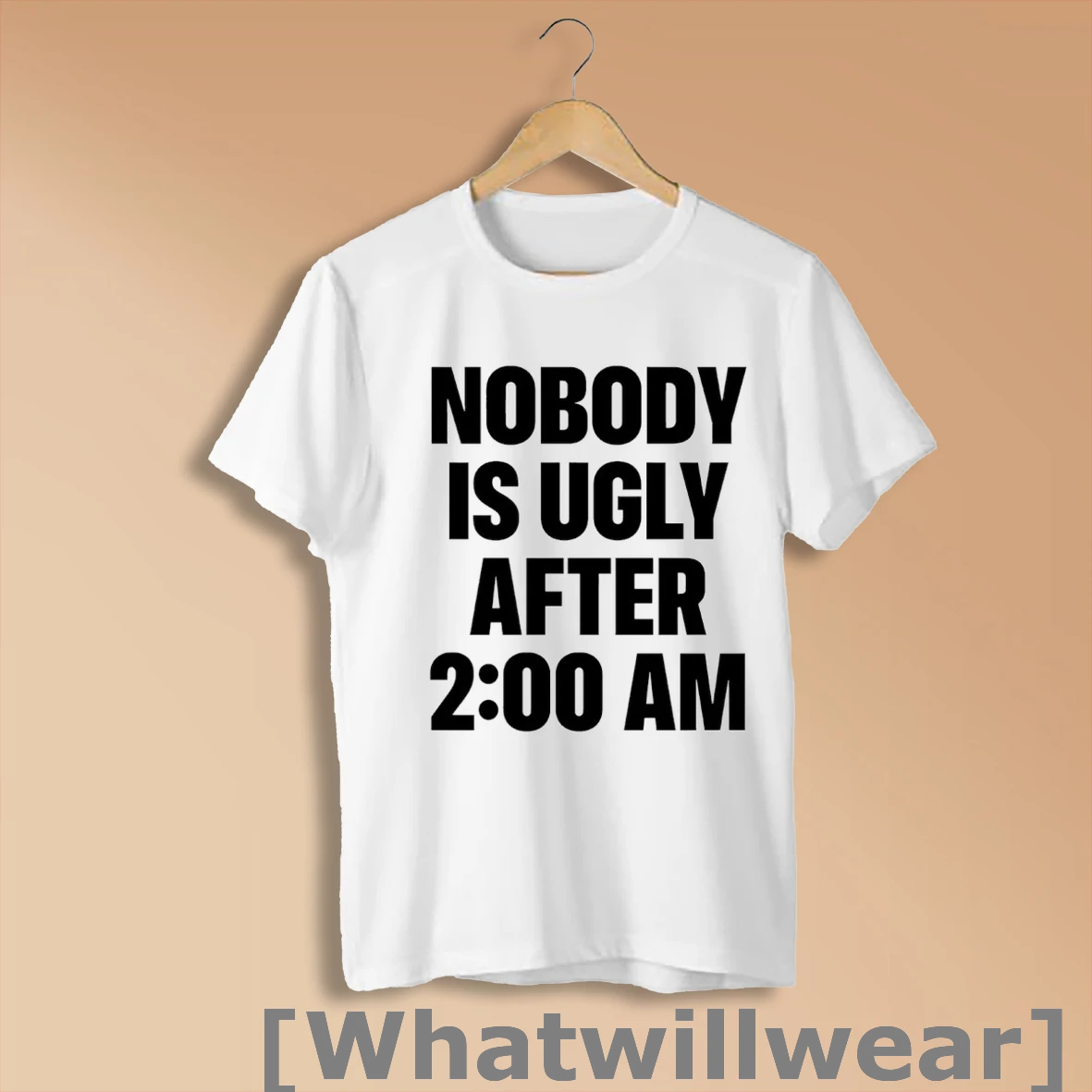 Official Nobody Is Ugly After 2 00 Am Shirt Sweatshirt