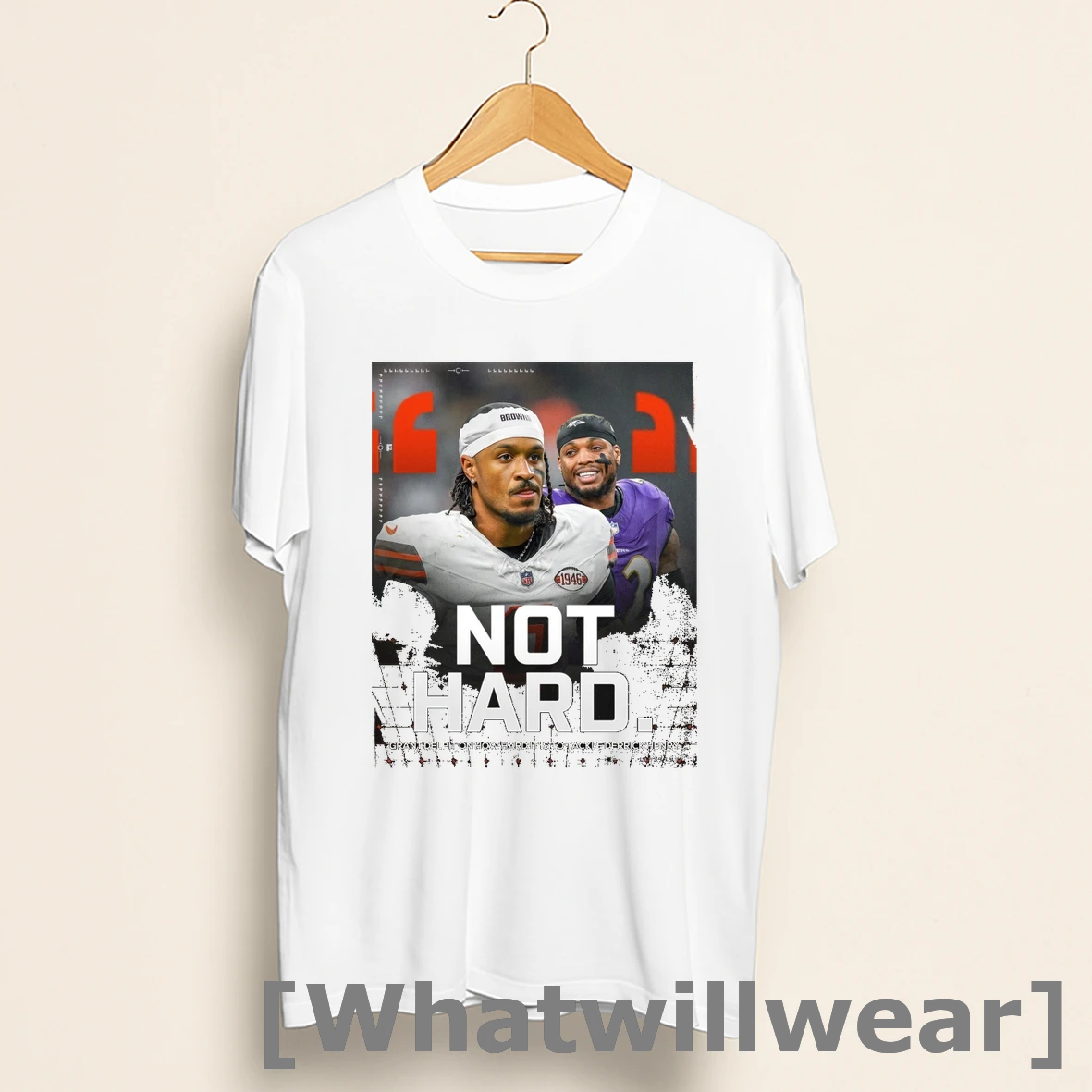 Official Not Hard Cleveland Browns Grant Delpit On How Hard It Is To Tackle Baltimore Ravens Derrick Henry Shirts