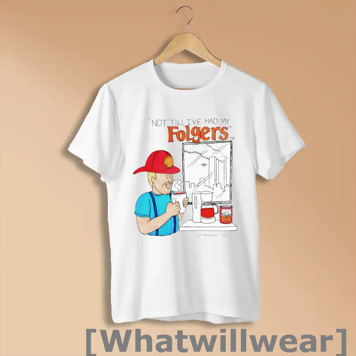 Official Not Till Ive Had My Folgers Shirts