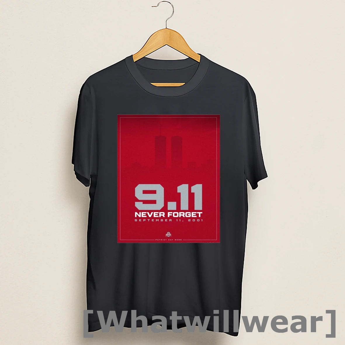 Official Ohio State Buckeyes 9 11 Never Forget September 11 2001 Patriot Day 2025 Shirts