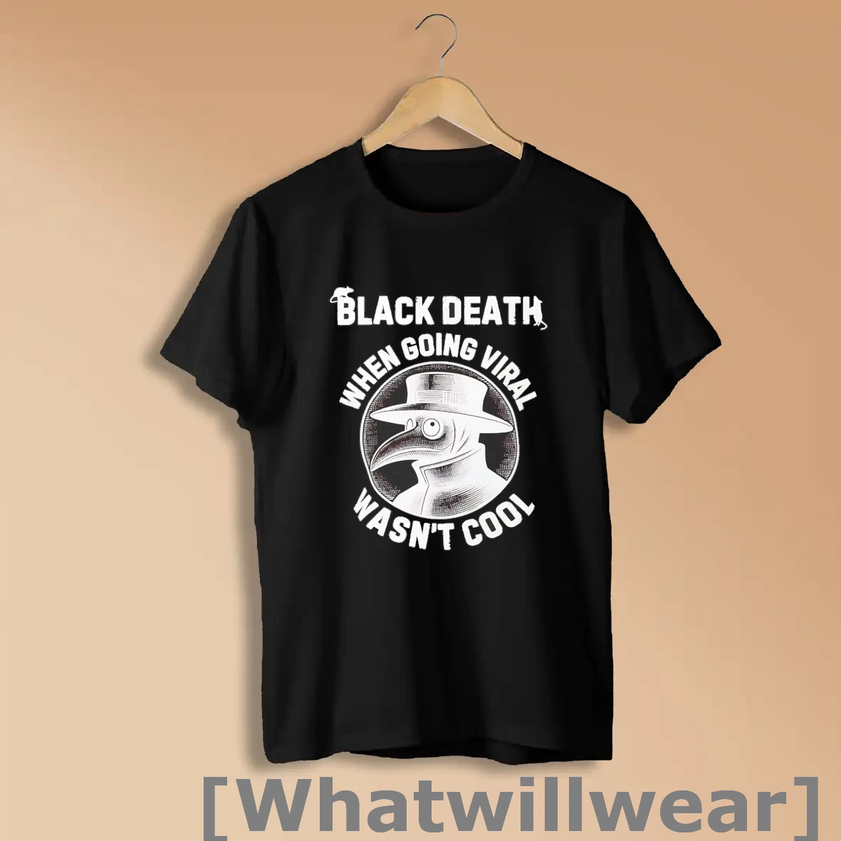 Official Plague Doctor Black Death When Going Viral Wasnt Cool Shirts