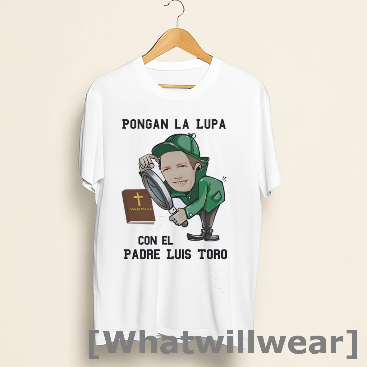 Official Pongan La Lupa Con El Padre Luis Toro Shirts