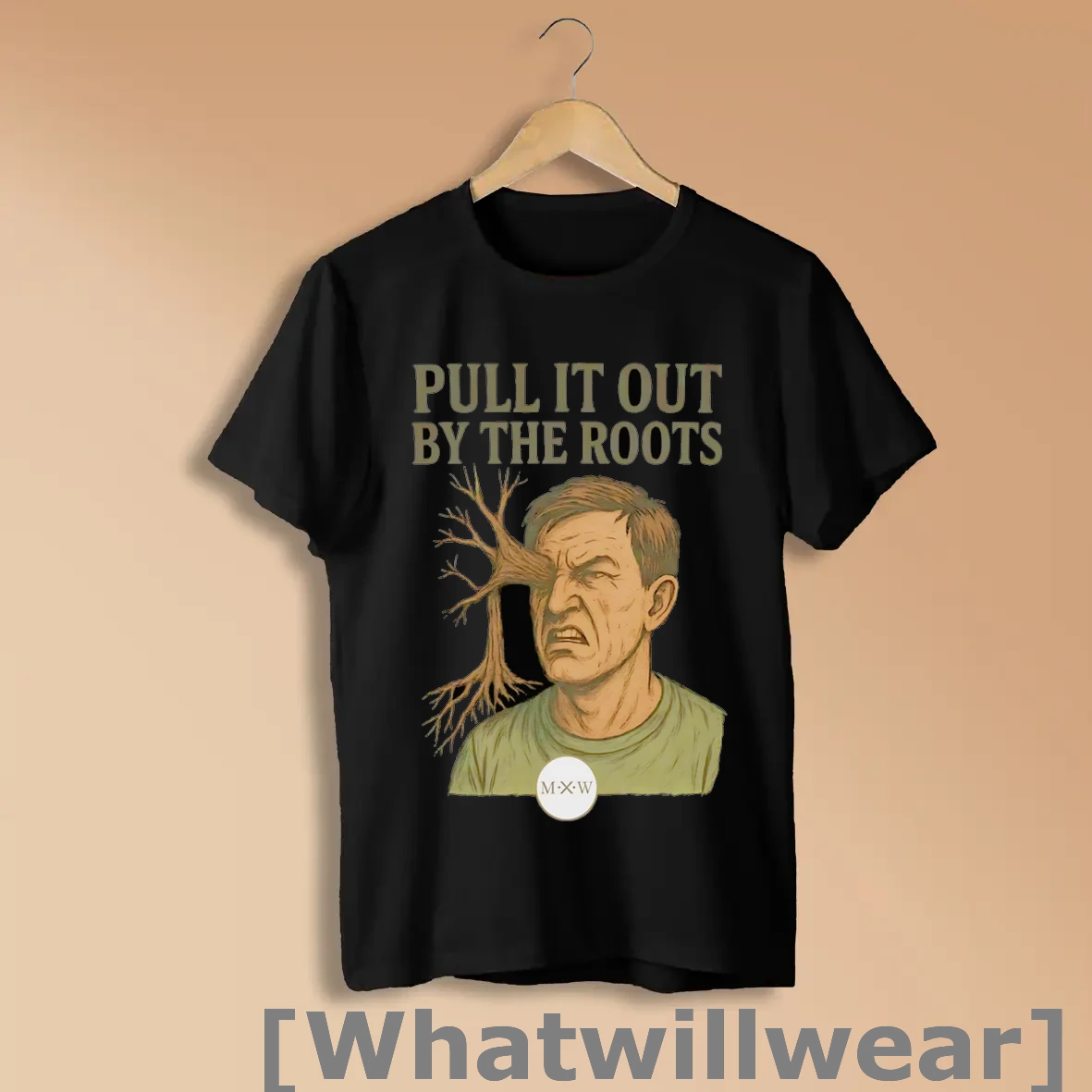 Official Pull It Out By The Roots Shirts