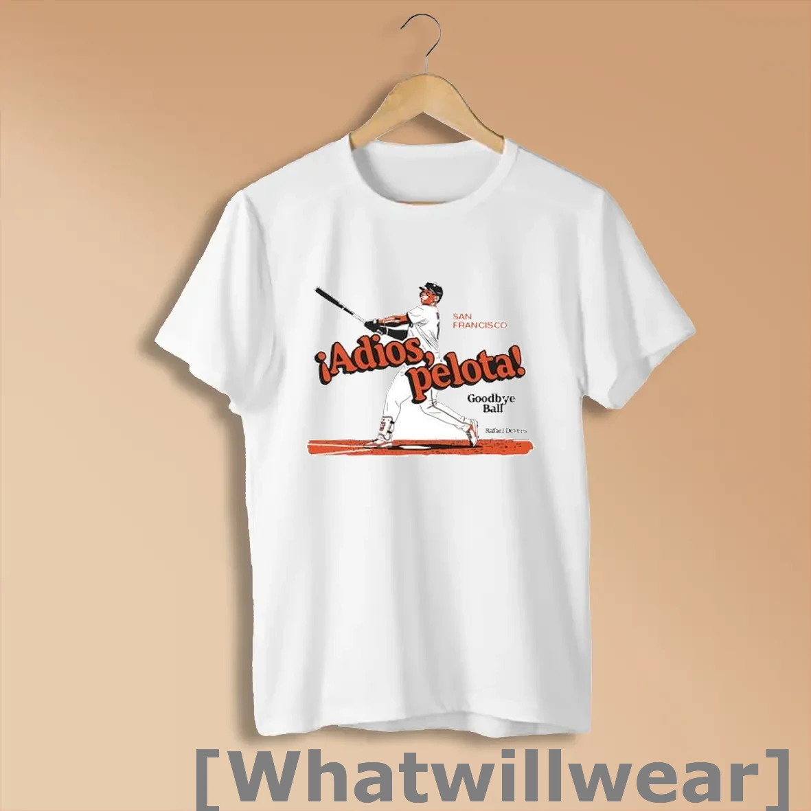 Official Rafael Devers San Francisco Baseball Player Adios Pelota Goodbye Ball Posters White Shirts