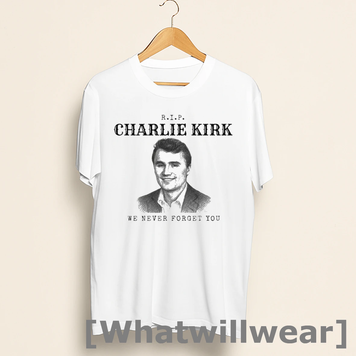 Official Rip Charlie Kirk We Never Forget You Shirts