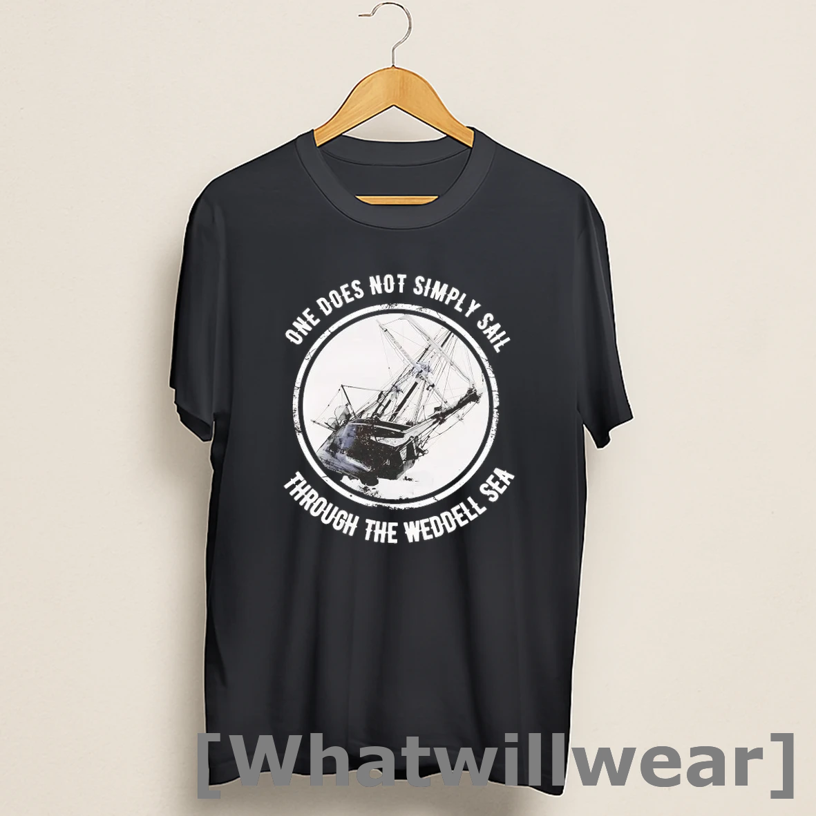 Official Shackleton Endurance One Does Not Simply Sail Through The Weddell Sea Shirts
