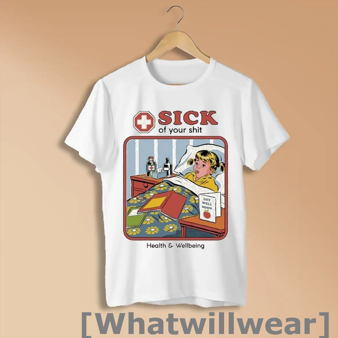 Official Sick Of Your Shit Health And Wellbeing Get Well Soon Shirts