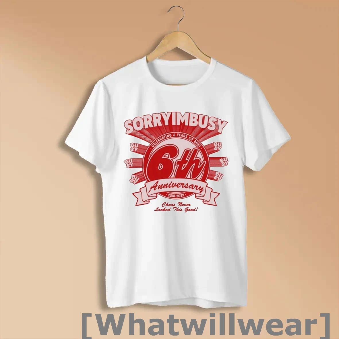 Official Sorryimbusy 6th Anniversary Chaos Never Looked This Good Shirts