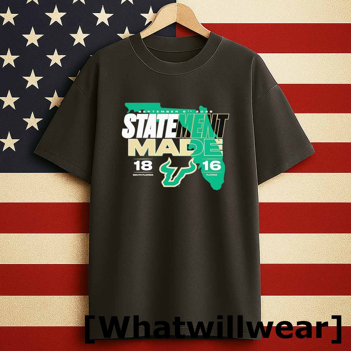 Official Statement Made South Florida Bulls Vs Florida Gators 2025 Score 18 16 Tshirts Sweater