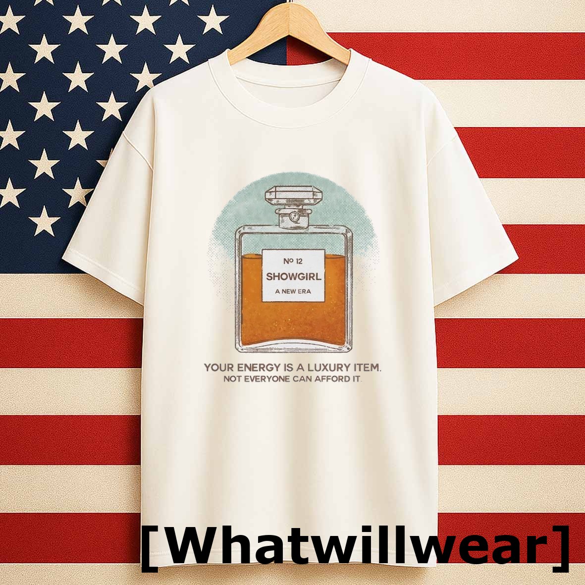 Official Ts12 Showgirl Your Energy Is A Luxury Item Not Everyone Can Afford It Tshirts Sweater