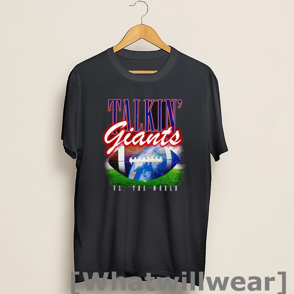 Official Talkin Giants Vs The World Shirts