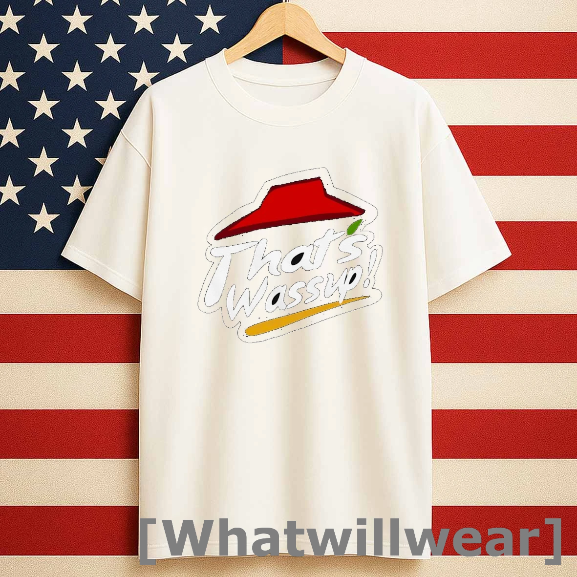 Official Thats Wassup Pizza Hut Tshirts Sweater