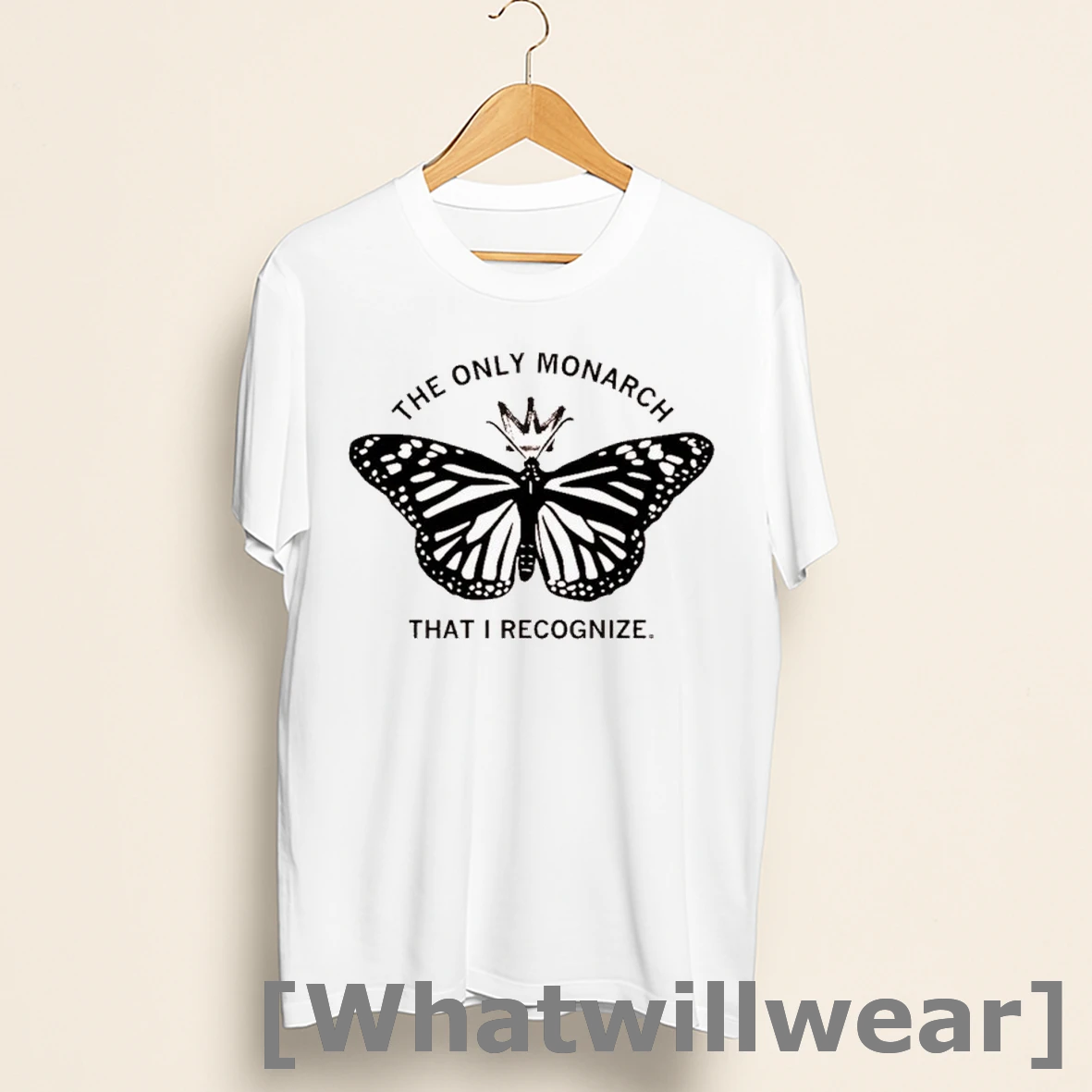 Official The Only Monarch That I Recognize Butterfly Shirts