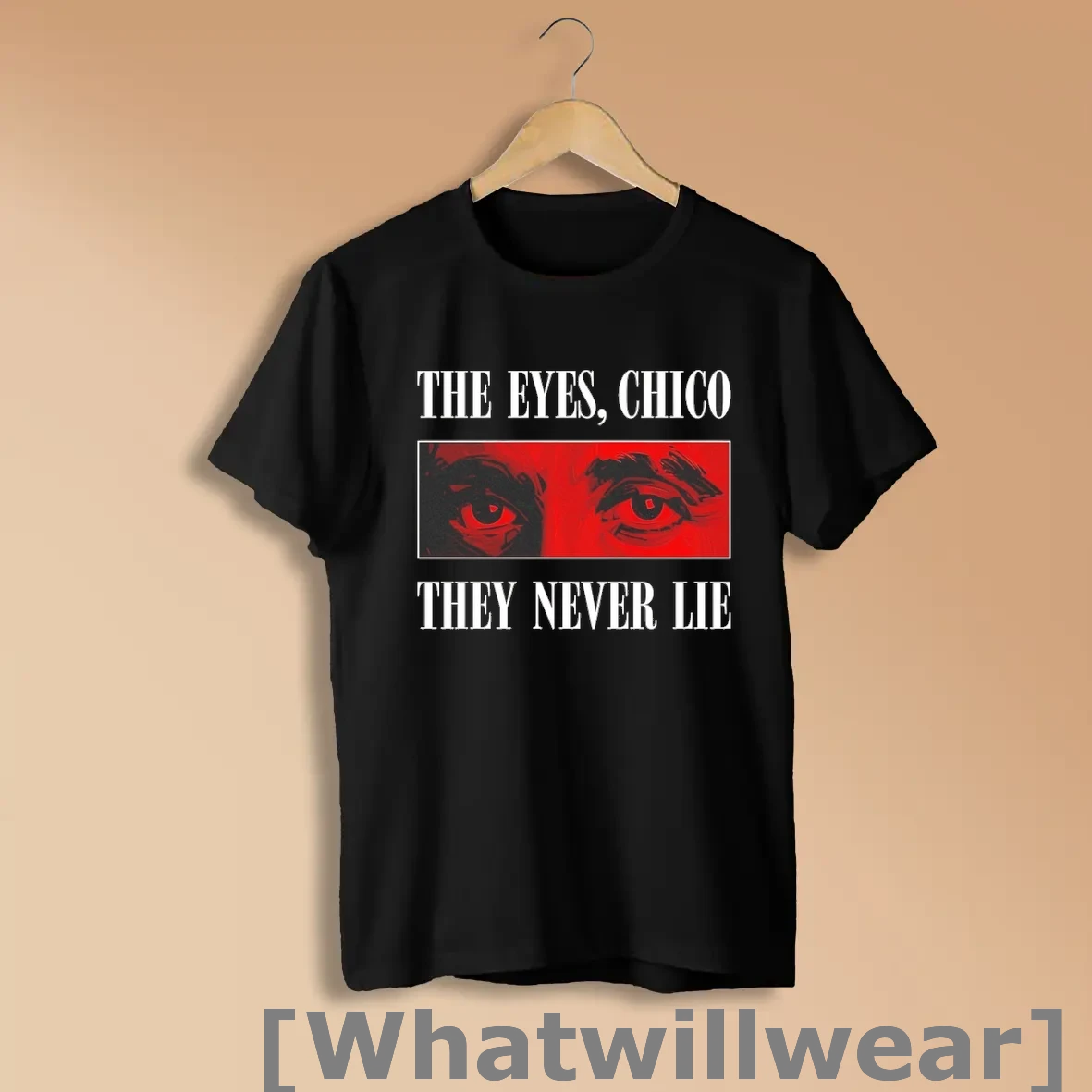 Official The Eyes Chico They Never Lie Shirts