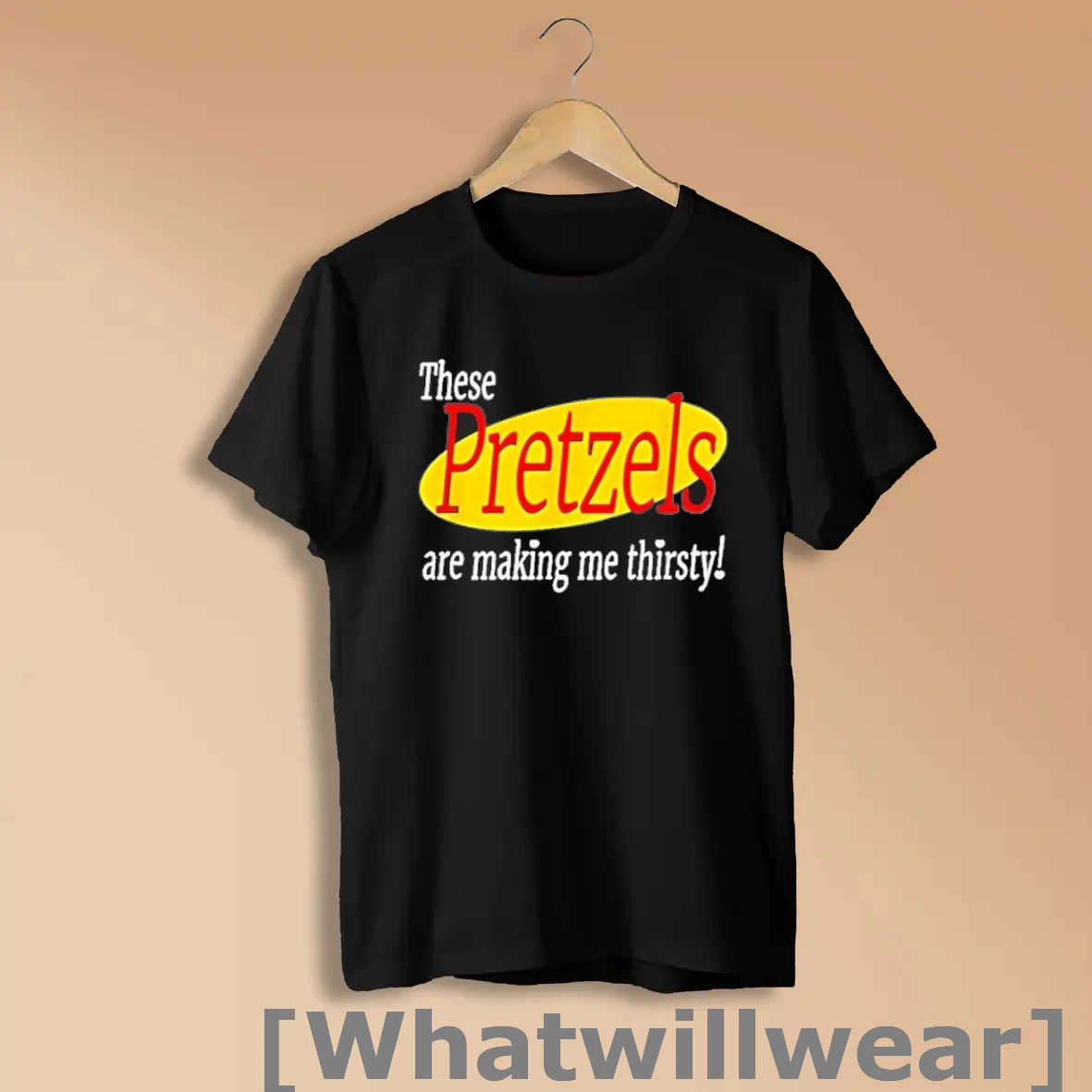 Official These Pretzels Are Making Me Thirsty Seinfeld Shirts