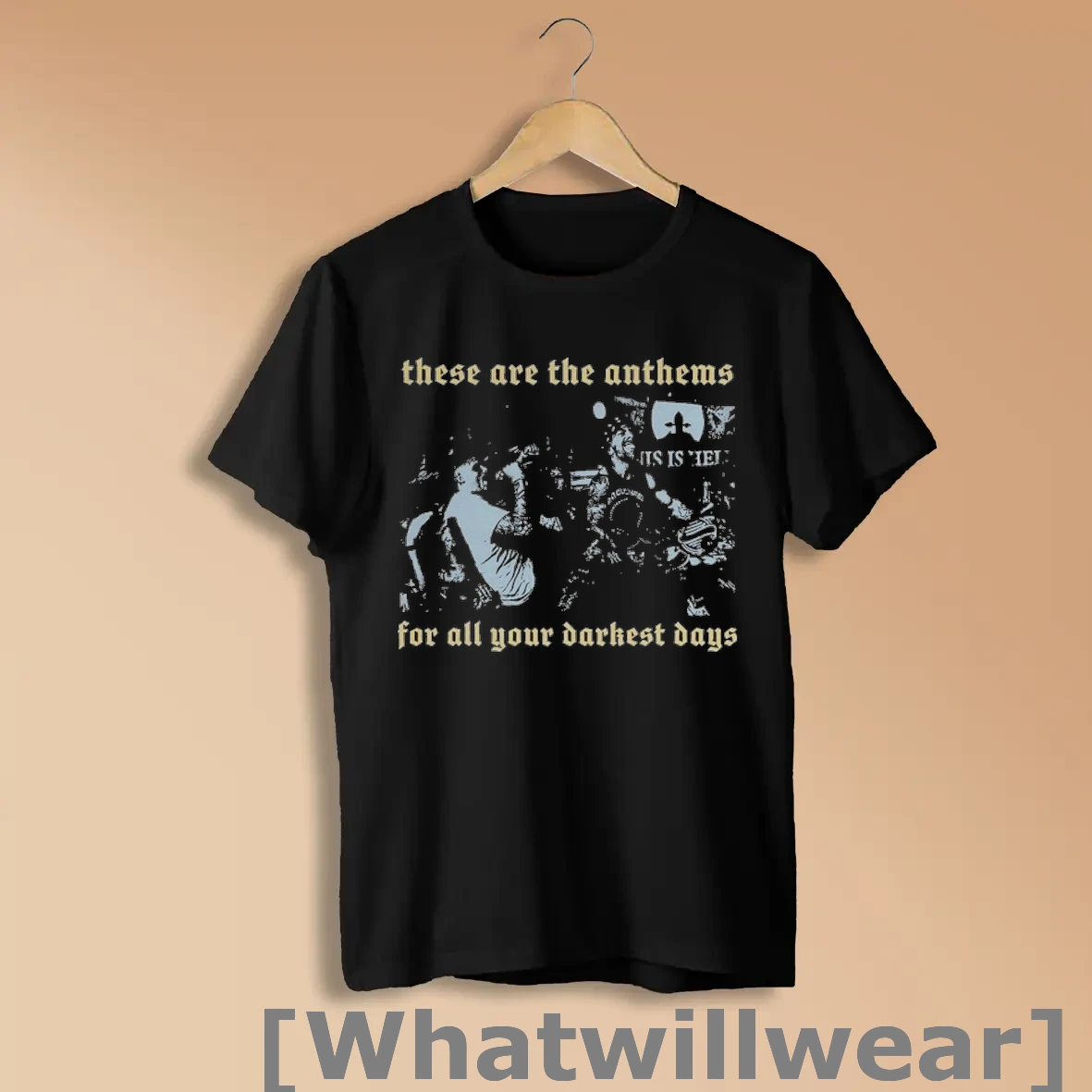 Official This Is Hell There Are The Anthems For All Your Darkest Days Shirts