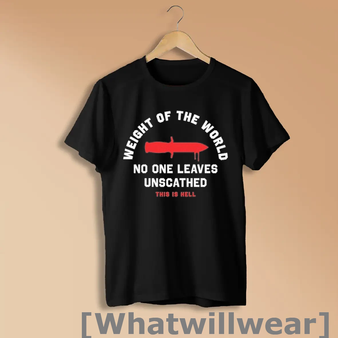 Official This Is Hell Weight Of The World No One Leaves Unscathed This Is Hell Shirts