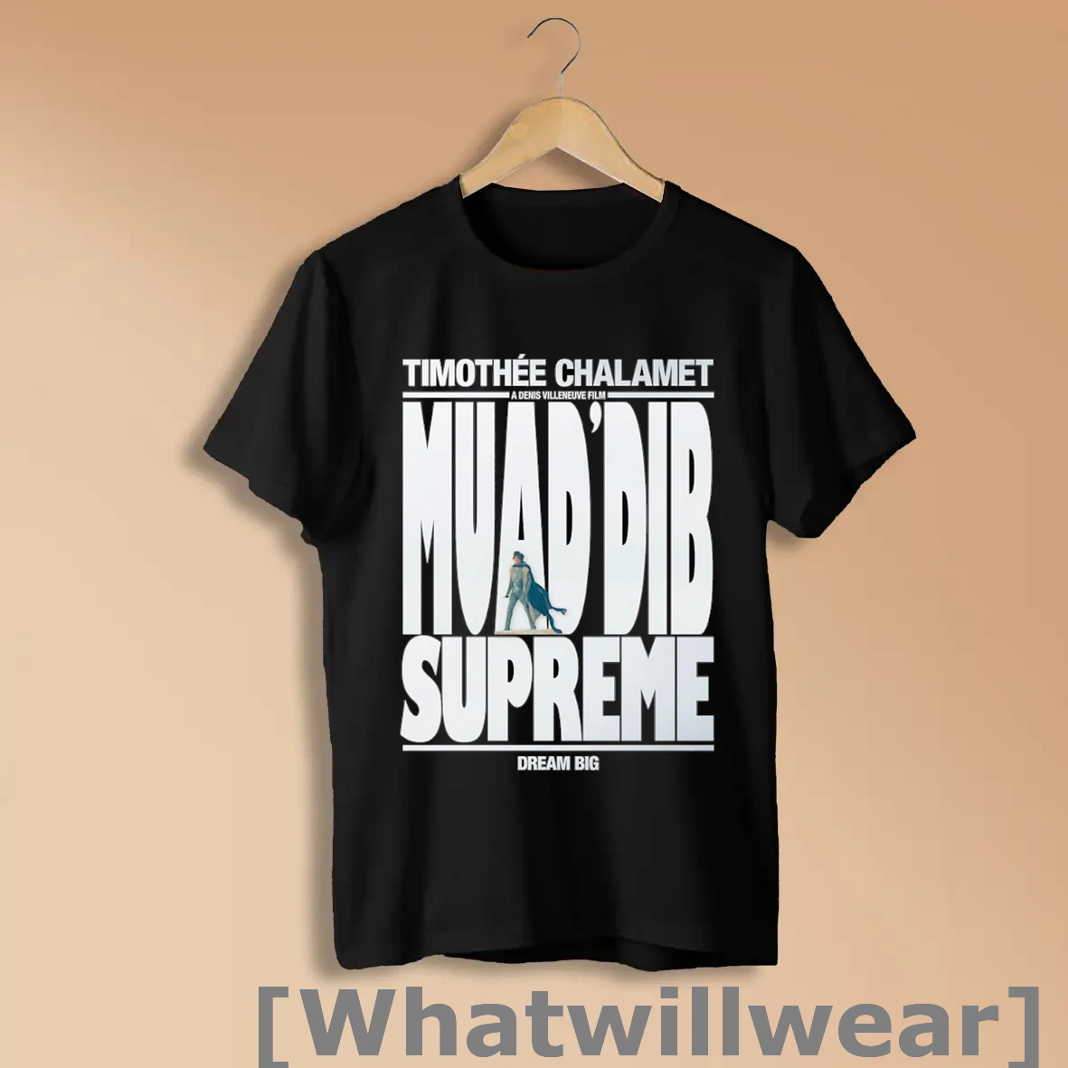 Official Timothee Chalamet Muaddib Supreme Dream Big Shirts