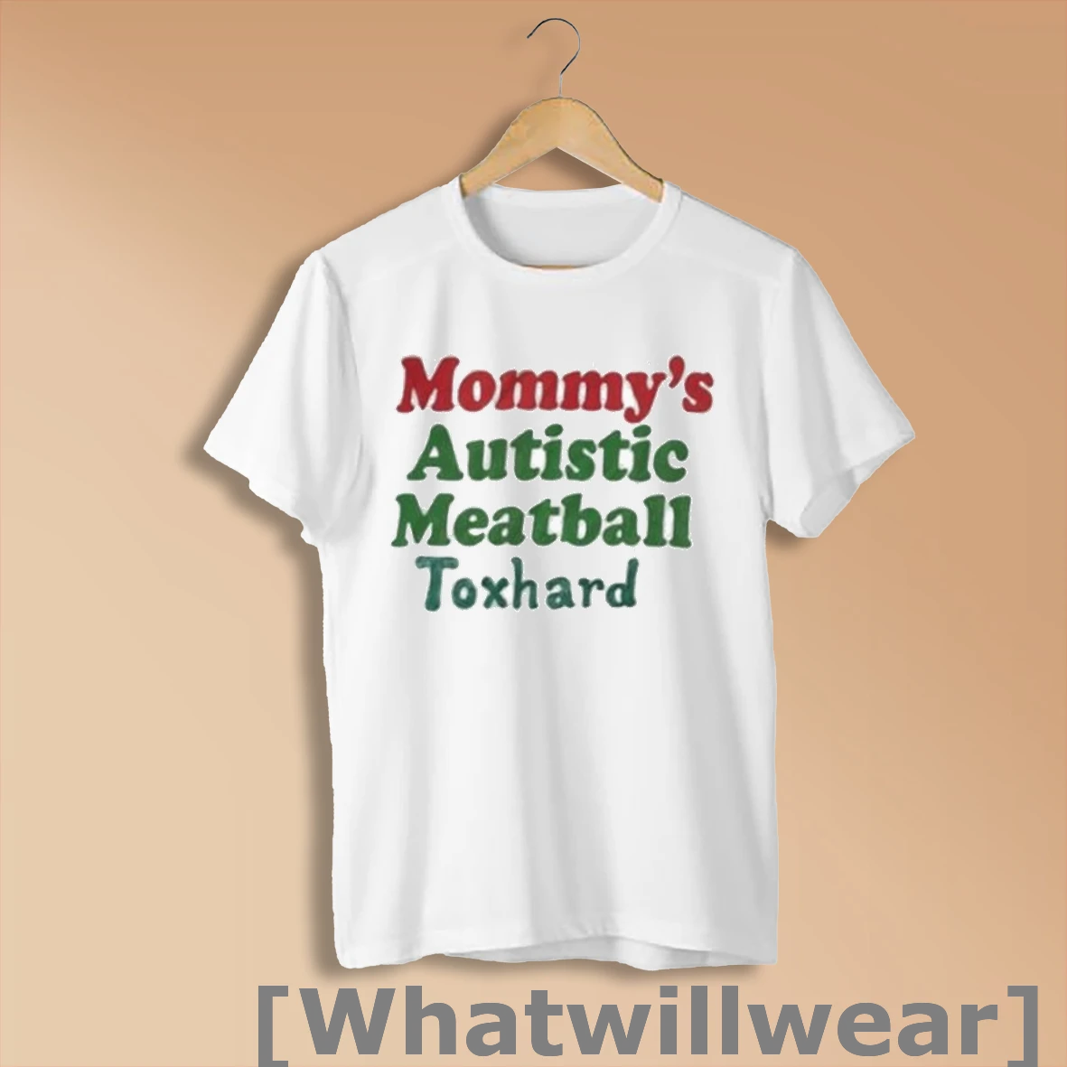 Official Toxhards Mommys Autistic Meatball Shirt Sweatshirt