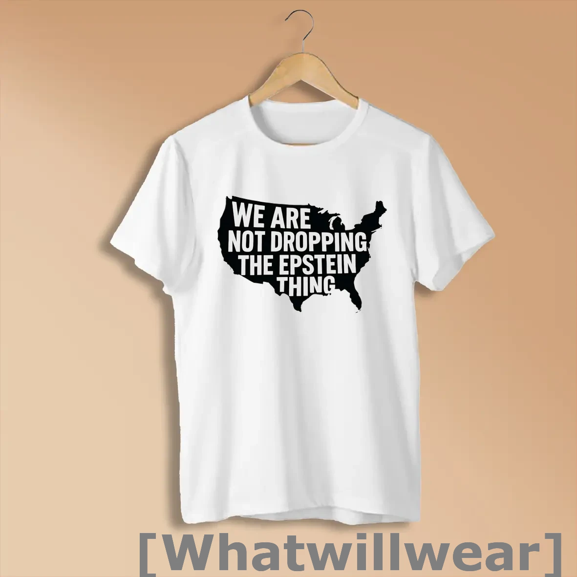 Official Usa We Are Not Dropping The Epstein Thing Shirts