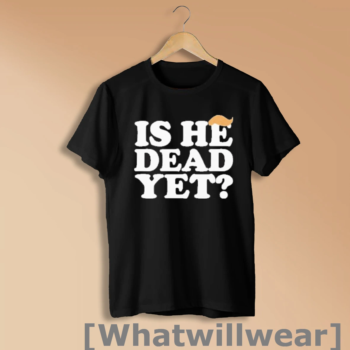 Official Uiaszbp9 Anti Trump Is He Dead Yet Shirt Sweatshirt