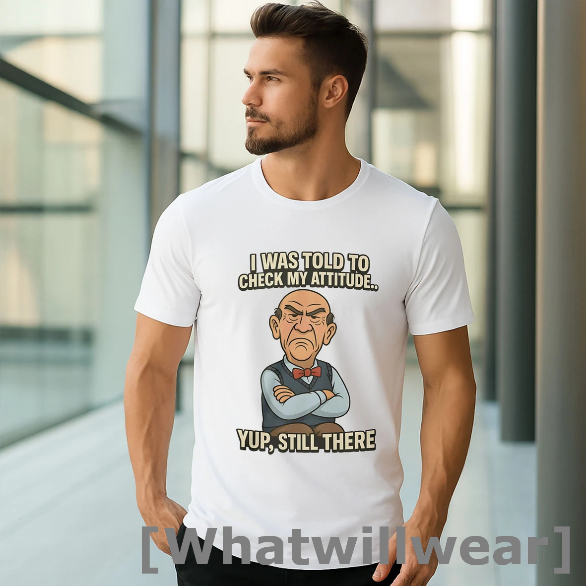 Official Walter I Was Told To Check My Attittude Yup Still There Shirts