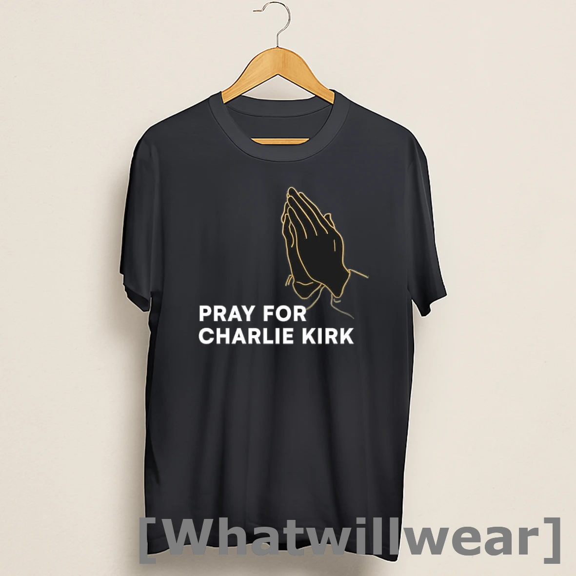 Official We Pray For Charlie Kirk Shirts