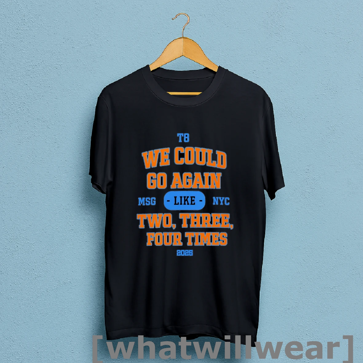 Official We Could Go Again Like Three Four Times 2025 Shirt Sweatshirt