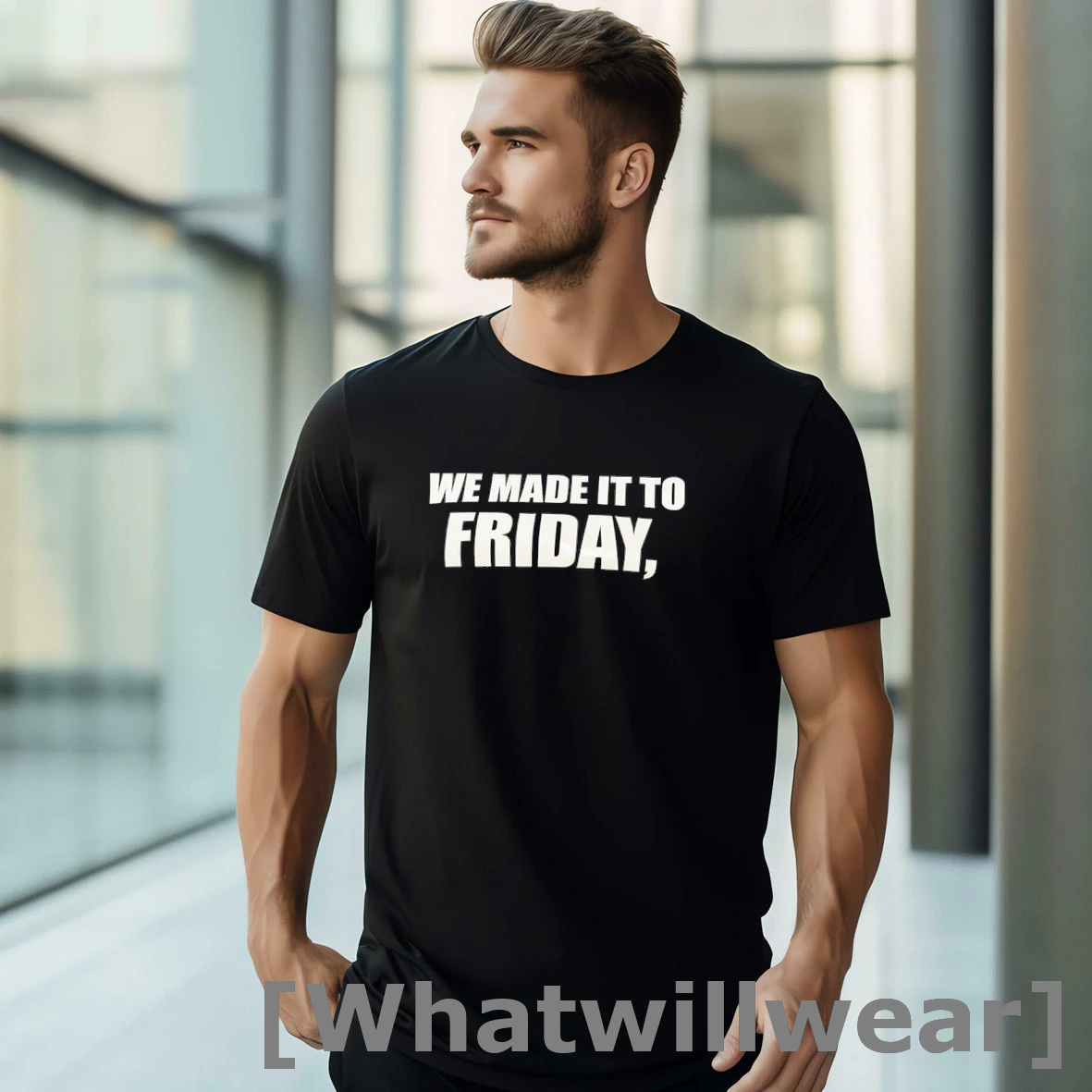 Official We Made It To Friday Shirts