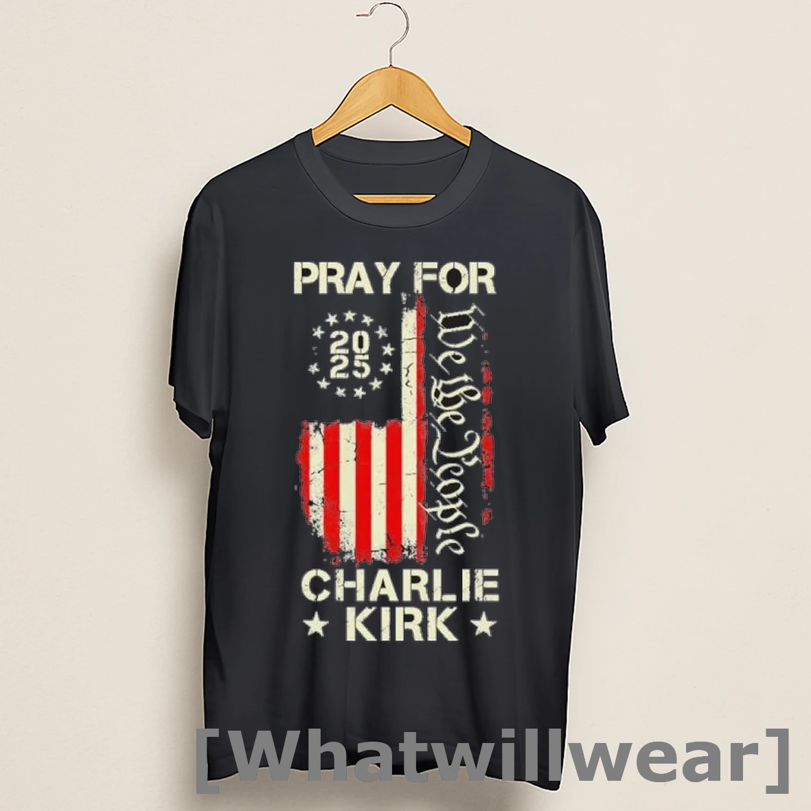 Official We The People Pray For Charlie Kirk Shirts