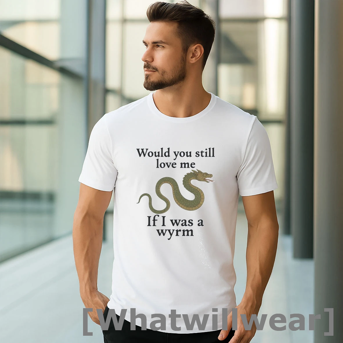 Official Would You Still Love Me If I Was A Wyrm Shirts