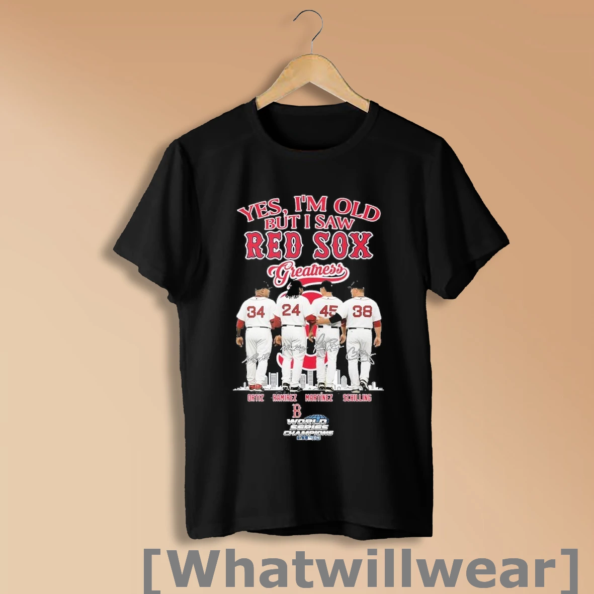 Official Yes Im Old But I Saw Boston Red Sox Greatness David Ortiz Manny Ramirez Pedro Martinez Curt Schilling World Series Champions Signatures Shirt Sweatshirt
