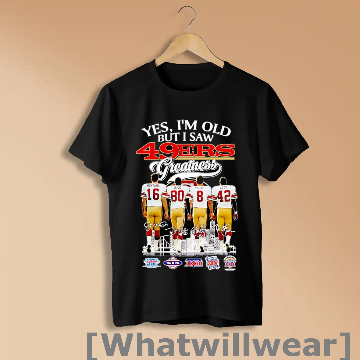 Official Yes Im Old But I Saw 49ers Greatness Montana Rice Young And Lott Signature Shirts