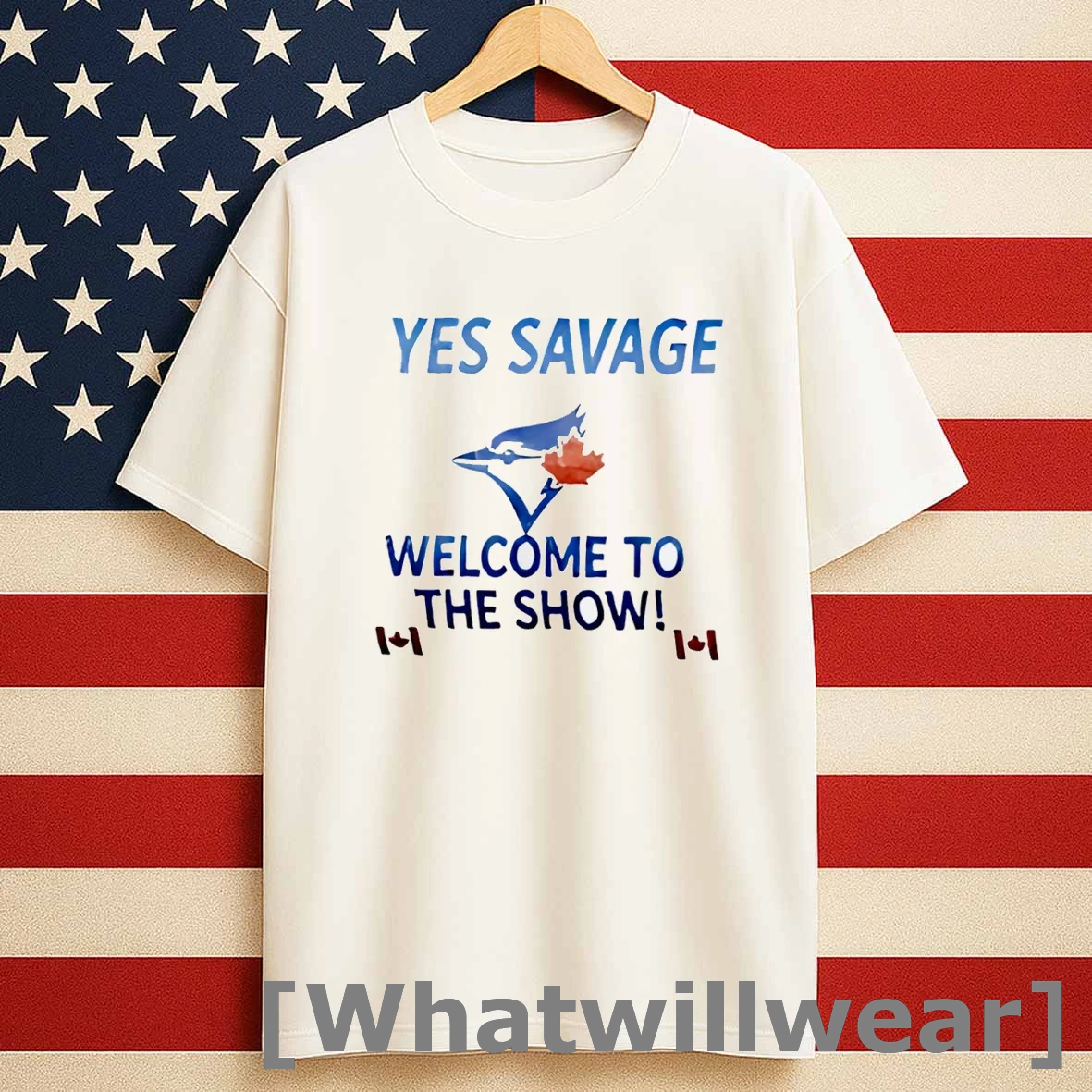 Official Yes Savage Welcome To The Show Toronto Blue Jays Tshirts Sweater