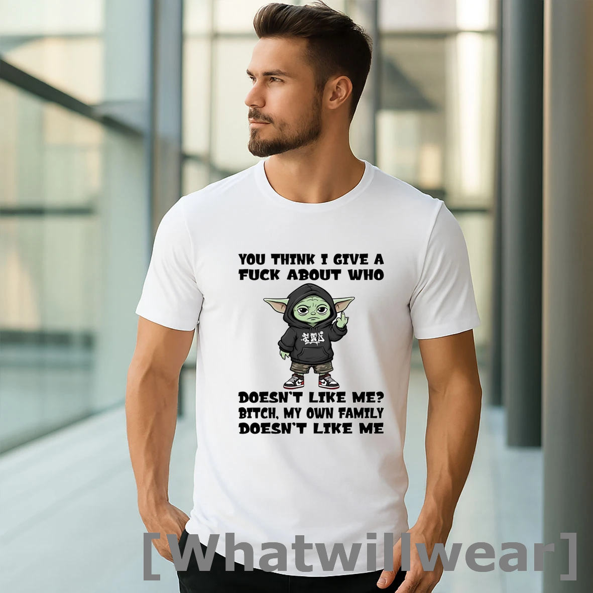 Official Yoda You Think I Give A Fuck About Who Doesnt Like Me Bitch Shirts