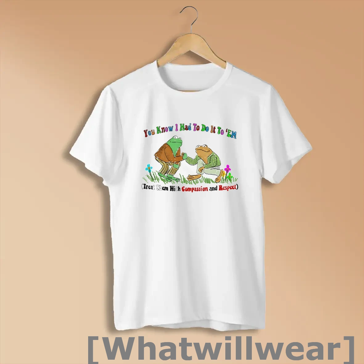 Official You Know I Had To Do It To Em Treat Them With Compassion And Respect Shirts