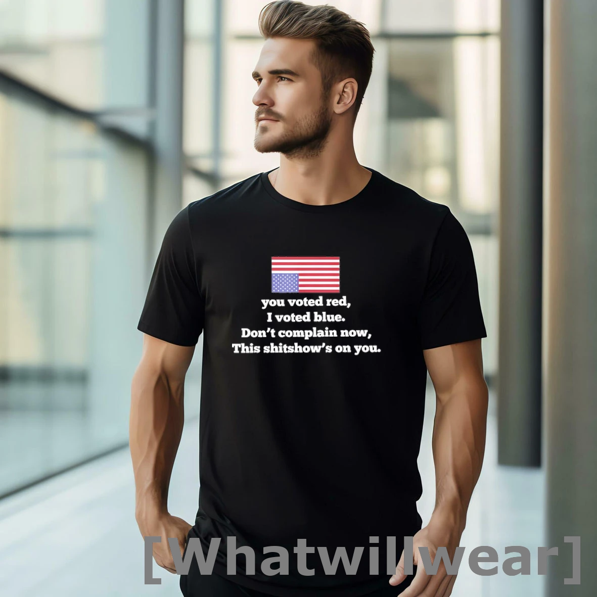 Official You Voted Red I Voted Blue Dont Complain Now This Shitshows On You Usa Flag Shirts