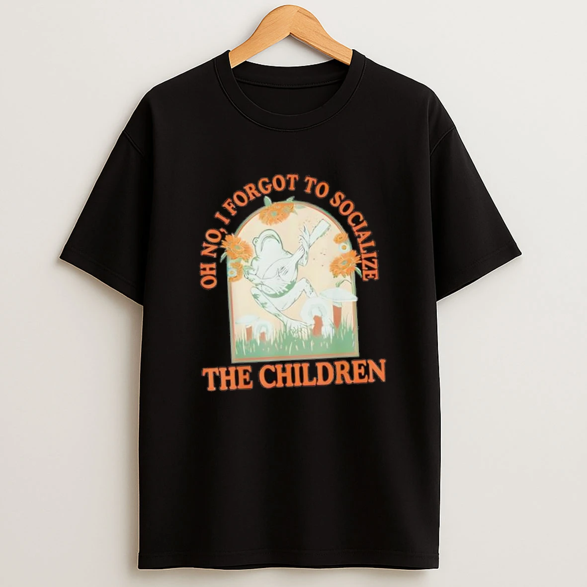 Oh No I Forgot To Socialize The Children Funny Homeschool Shirts