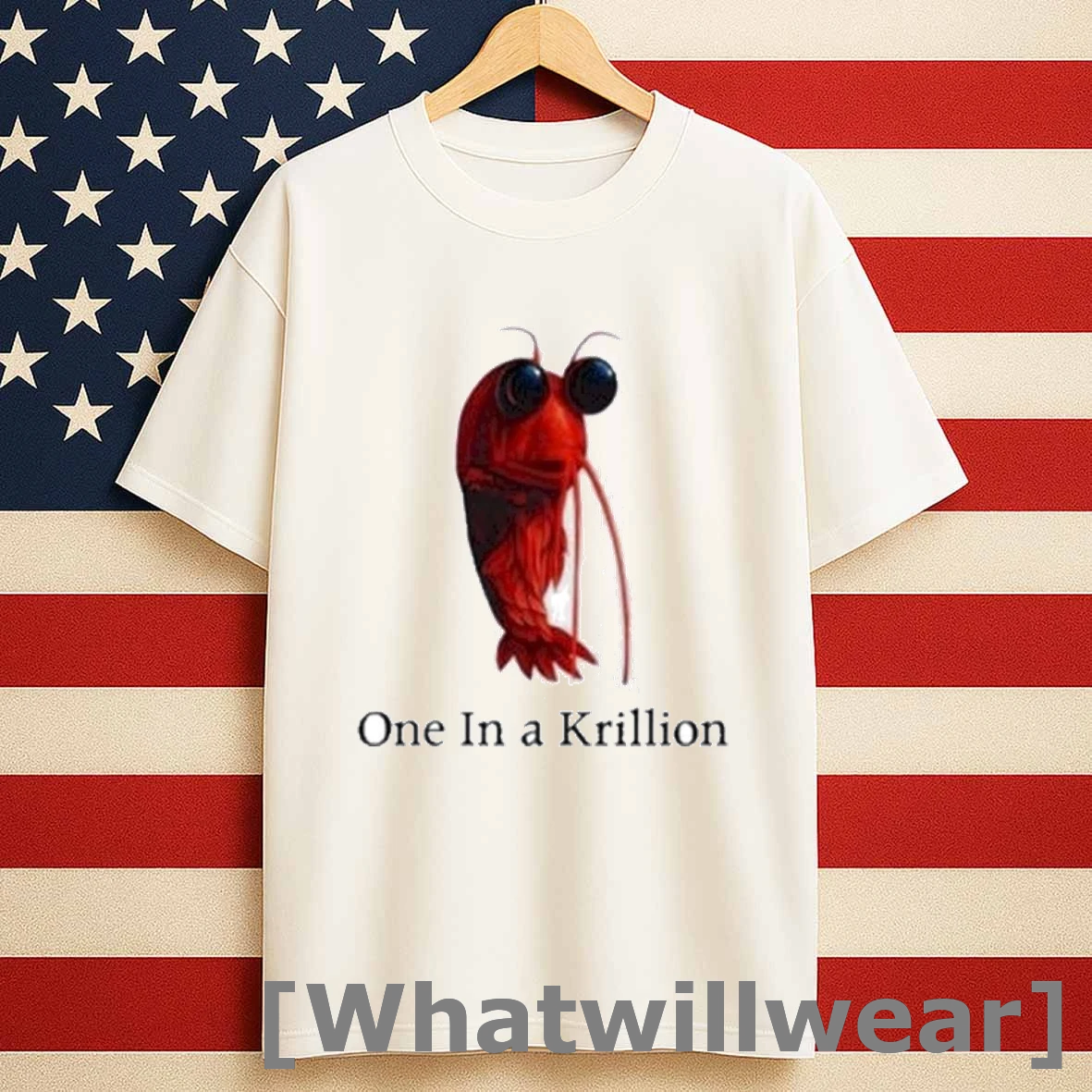 One In A Krillion Shirts