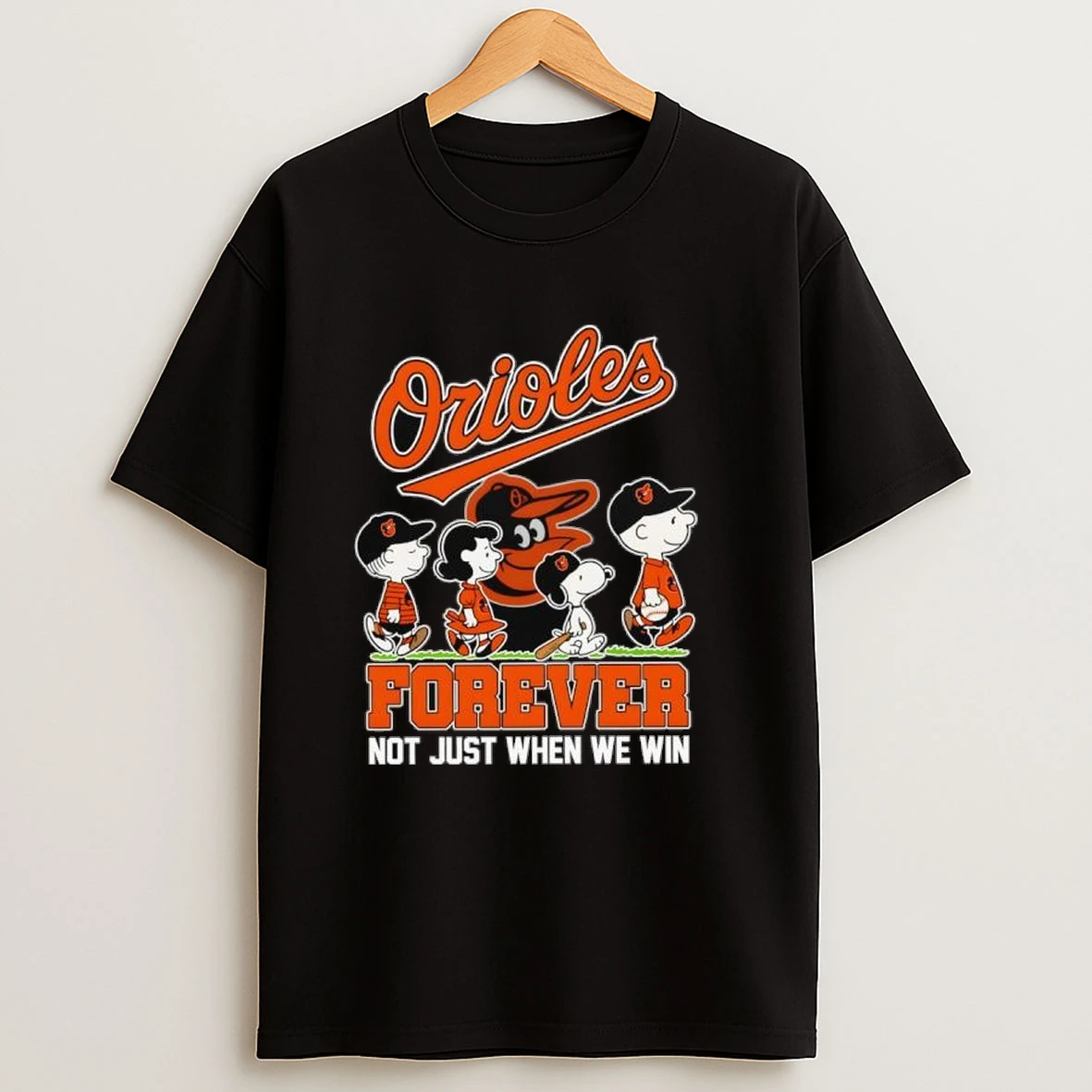 Peanuts X Baltimore Orioles Forever Not Just When We Win Shirts