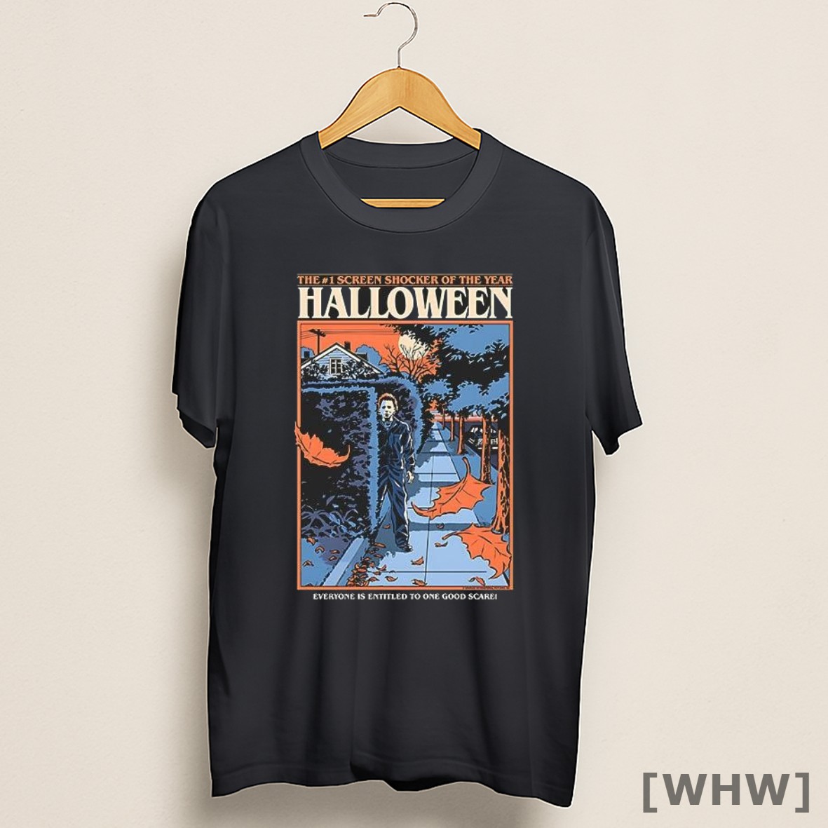 Premium Halloween The 1 Screen Shocker Of The Year Everyone Is Entitled To One Good Scare Shirt