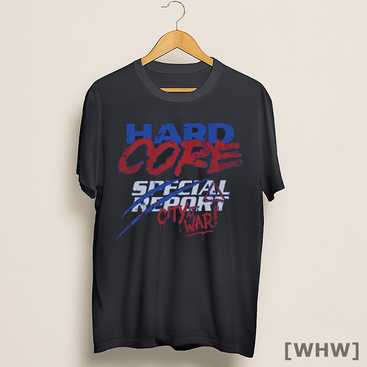 Premium Hard Core With Tony Pope Special Report City At War Shirt