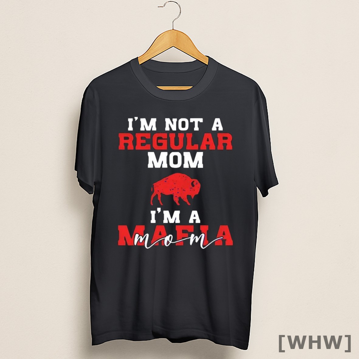 Premium I_m Not A Regular Mom I_m A Mafia Mom Buffalo Bills Shirt