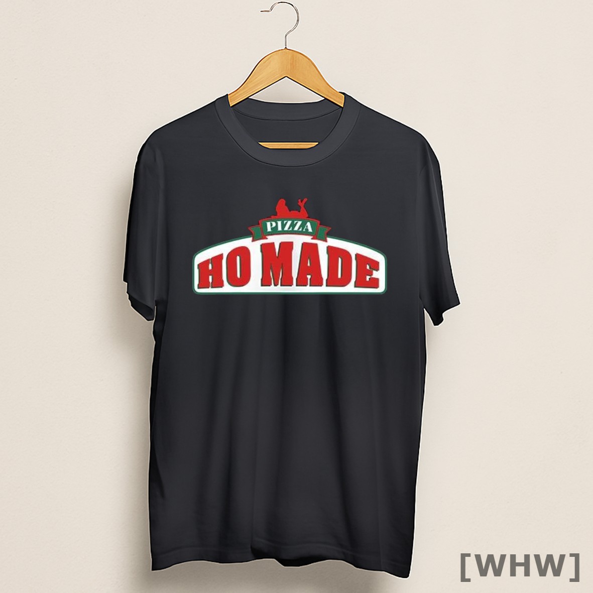 Premium Papa Johns Ho Made Pizza Shirt
