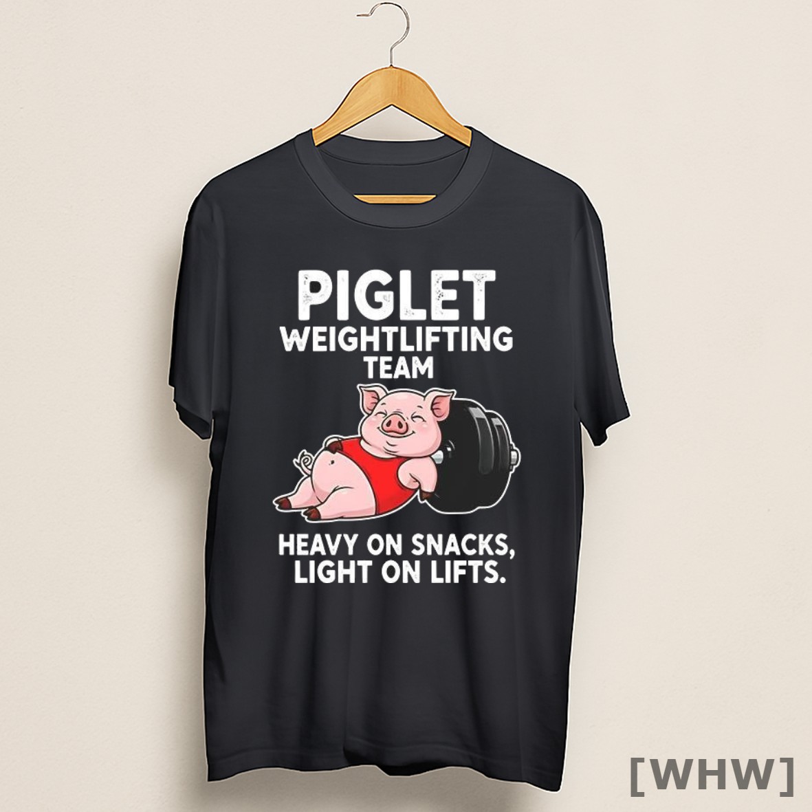 Premium Piglet Weightlifting Team Heavy On Snacks Light On Lifts Shirt