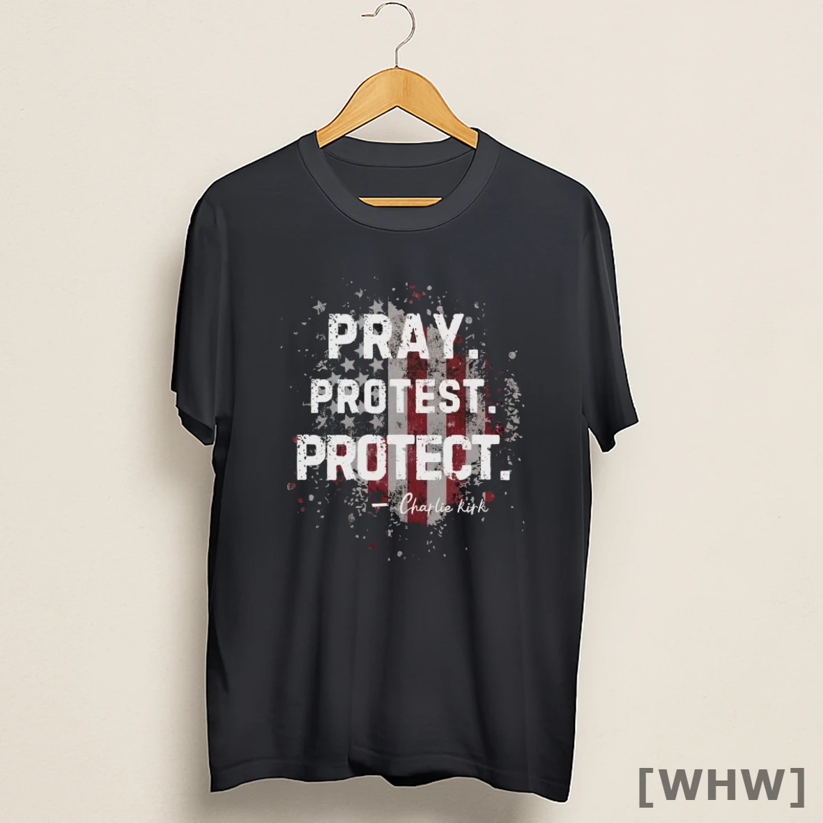 Premium Pray Protest Protect Stand With Charlie Kirk 2025 Shirt
