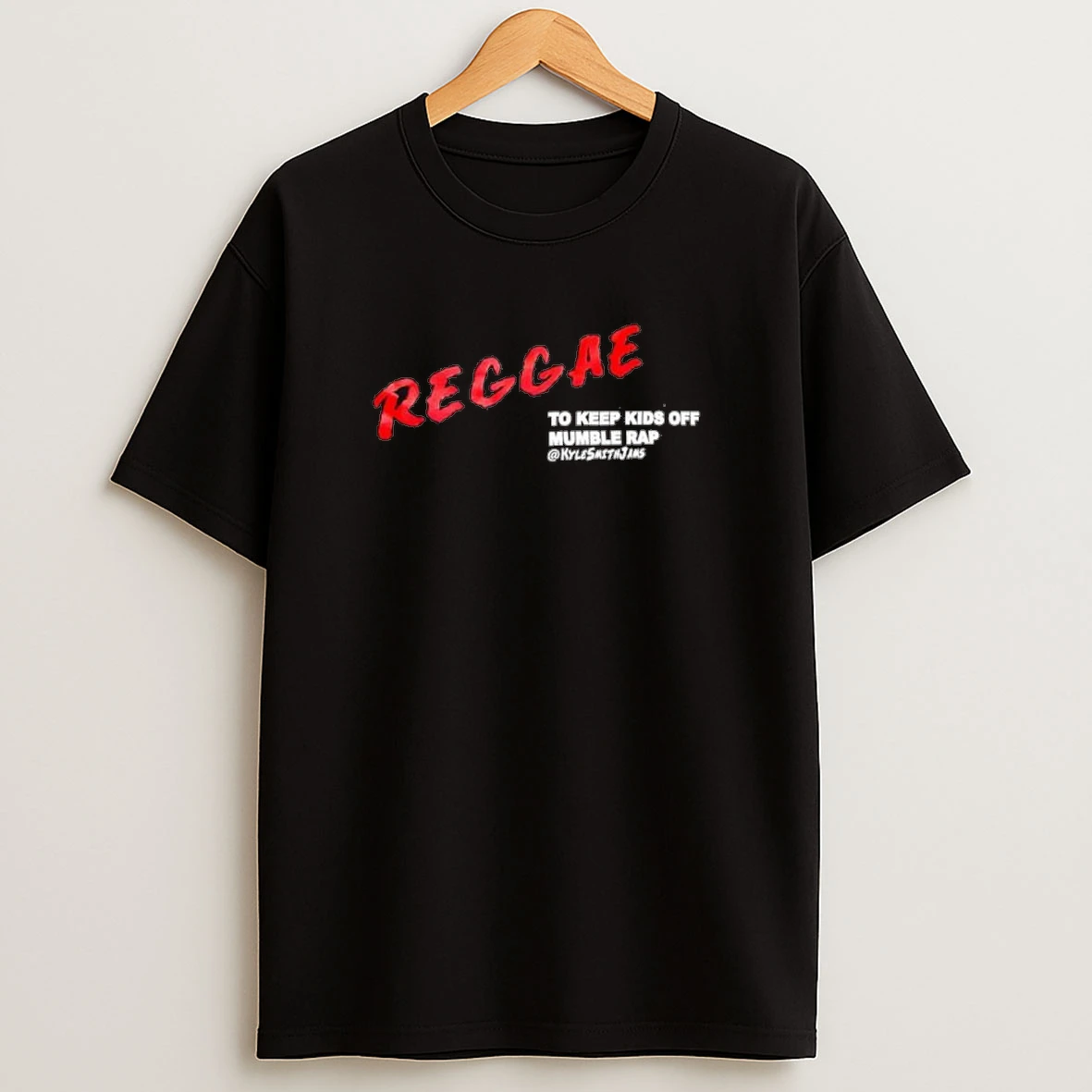 Reggae To Keep Kids Off Mumble Rap Shirts