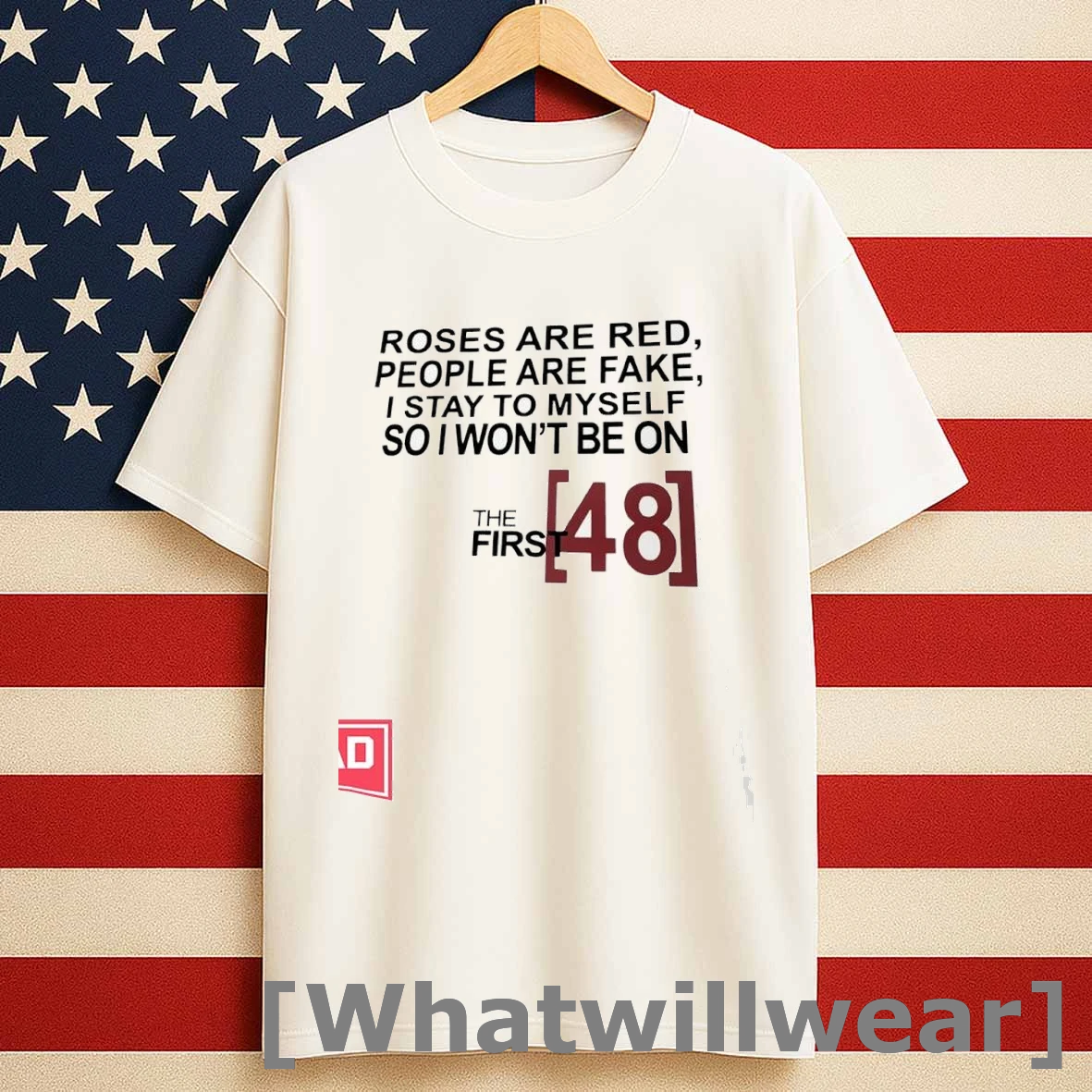Roses Are Red People Are Fake I Stay To Myself So I Wont Be On The Shirts