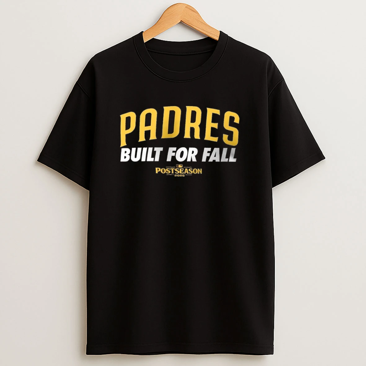San Diego Padres Built For Fall Mlb Postseason 2025 Fight For The Fairhful Shirts