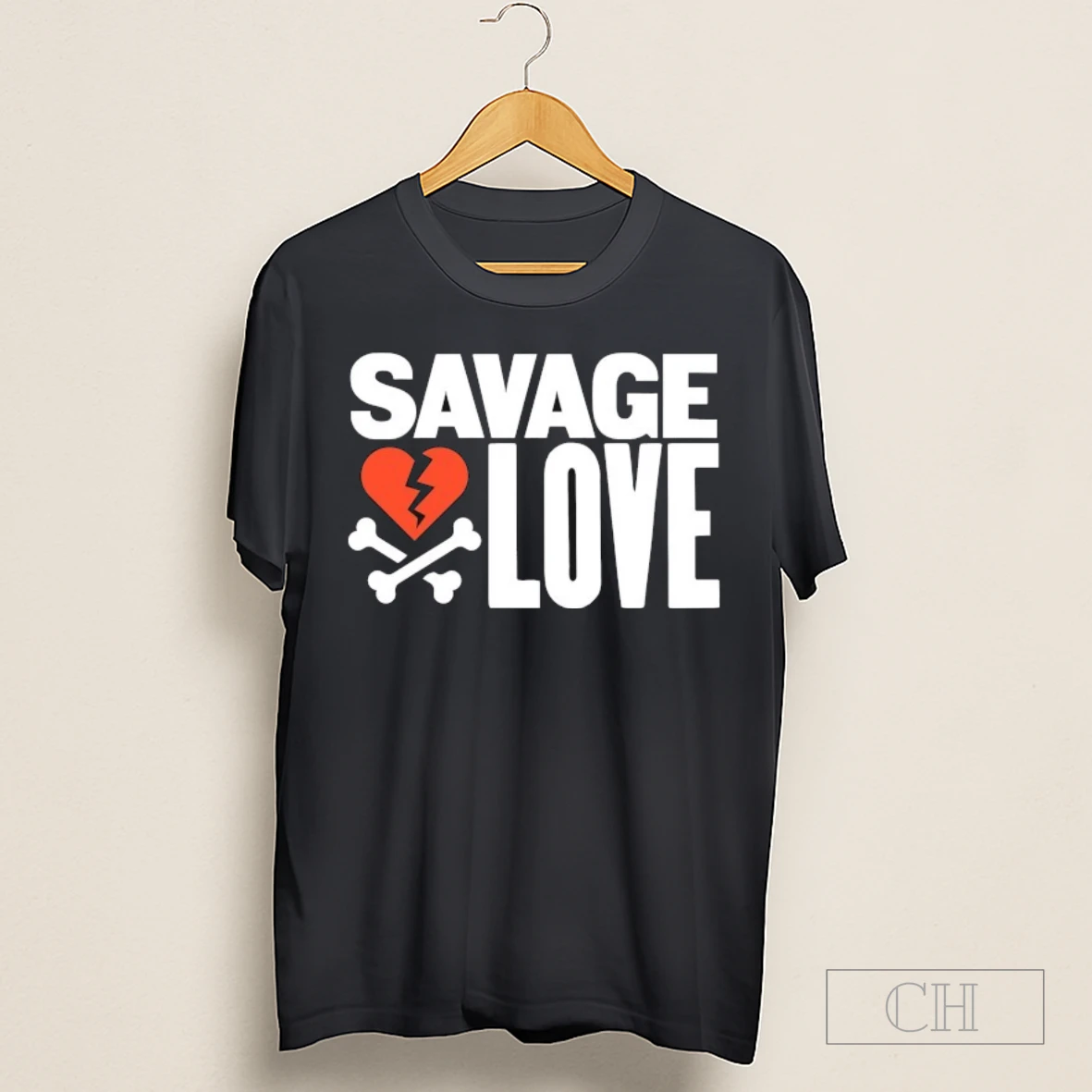 Savage Love Heart Broken Shirt